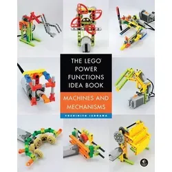 The LEGO Power Functions Idea Book, Volume 1: Maschinen und Mechanismen - Freizeit & Hobby, inspirierende Ideen für kreative LEGO-Modelle mit Power Functions für interaktive Mechanismen.
