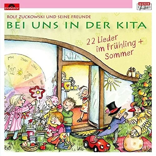 Bei uns in der Kita - 22 Lieder Frühling + Sommer von Zuckowski,Rolf u. s. Freun