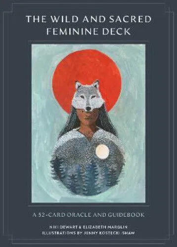 The Wild and Sacred Feminine Deck: 52-Karten-Orakel und Guidebook - Bücher mit 52 inspirierenden Karten, ideal für spirituelle Praktiken und persönliche Entfaltung.