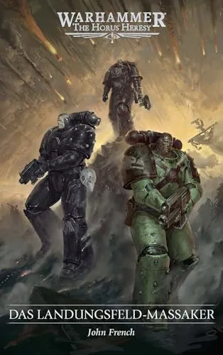 The Horus Heresy - Das Landungsfeld-Massaker - Tauchen Sie ein in die epische Welt von The Horus Heresy. Dieses Buch bietet spannende Einblicke in die Konflikte und Charaktere des Universums. Ideal für Fans von Science-Fiction und Fantasy.
