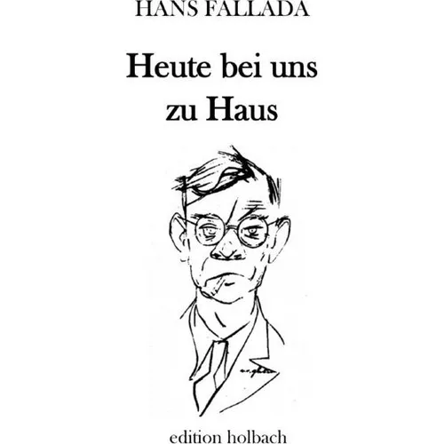 epubli Heute bei uns zu Haus (Deutsch, Hans Fallada, 2020) (56131634)