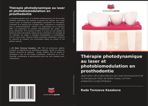 Thérapie photodynamique au laser et photobiomodulation en prosthodontie Rada Tor