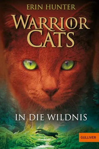 Warrior Cats. In die Wildnis: Staffel I, Band 1 (Warrior Cats, Staffel 1, 1)