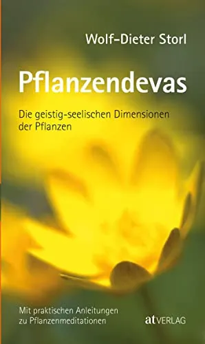 Pflanzendevas: Die geistig-seelischen Dimensionen der Pflanzen - Sozialwissenschaften, erforscht die spirituellen Aspekte der Pflanzenwelt und deren Einfluss auf das menschliche Bewusstsein.