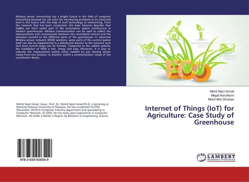 Internet of Things (IoT) for Agriculture: Case Study of Greenhouse Mohd Nazri Is