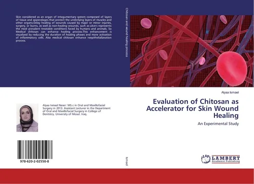 Evaluation of Chitosan as Accelerator for Skin Wound Healing Alyaa Ismael