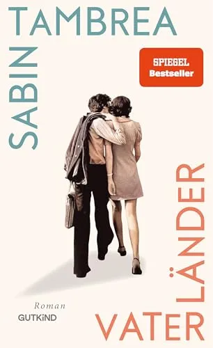 Vaterländer: Roman - Der große, warme Familienroman von Schauspielstar Sabin Tambrea, fesselnd und emotional für Hörbuchliebhaber