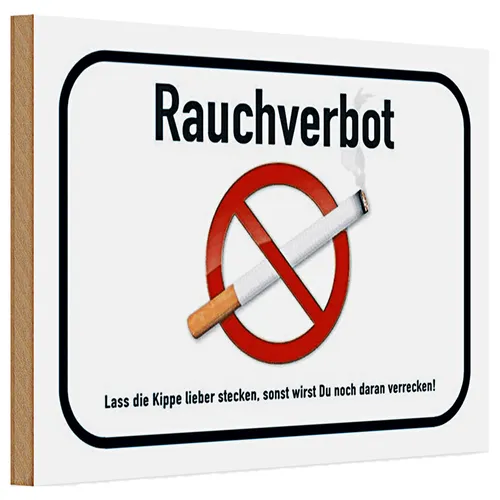 Holzschild Verbot 30x20cm Rauchverbot lass Kippe lieber