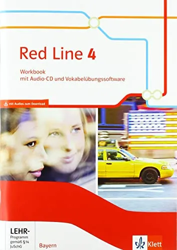Red Line 4. Ausgabe Bayern: Workbook mit Audios und Vokabelübungssoftware Klasse 8 (Red Line. Ausgabe für Bayern ab 2017)