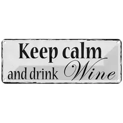 Femer GmbH Metallschild Spruch 27x10cm keep calm and drink Wine, (1 St), gewölbte Oberfläche, abgerundete Ecken, umgeschlagene Kanten