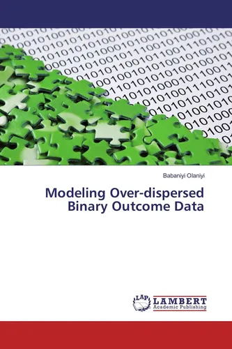 Babaniyi Olaniyi | Modeling Over-dispersed Binary Outcome Data | Taschenbuch