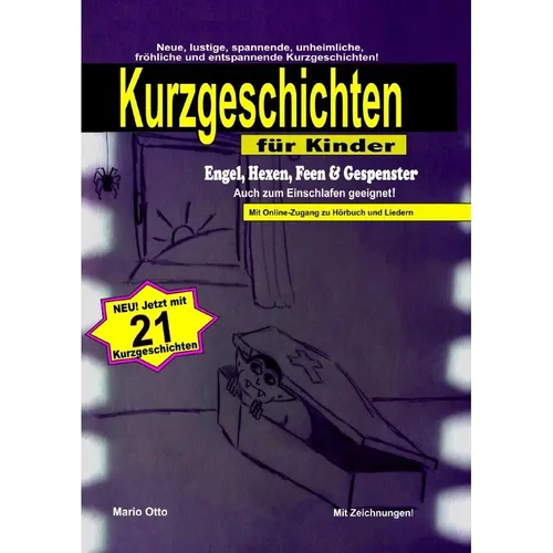 epubli Kurzgeschichten 'Engel, Hexen, Feen & Gespenster' mit Online-Zugang zu Hörbuch und Liedern (Deutsch, Mario Otto, 2020) (56141671)