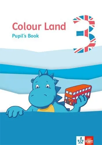 Colour Land 3. Ab Klasse 3: Pupil's Book Klasse 3 (Colour Land. Ab Klasse 3. Ausgabe ab 2020)