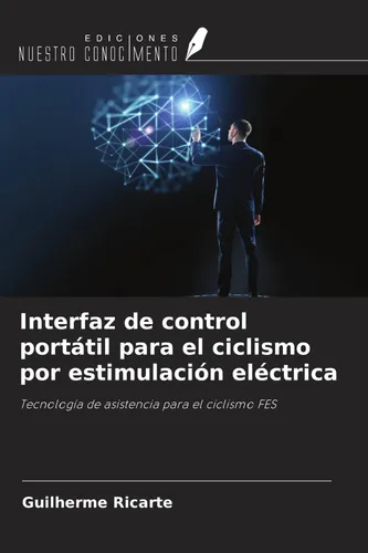 Interfaz de control portátil para el ciclismo por estimulación eléctrica