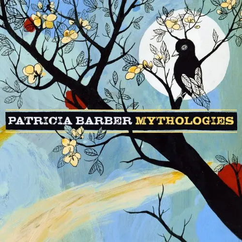 PATRICIA BARBER - MYTHOLOGIES CD 11 TRACKS MODERN SWING JAZZ NEU