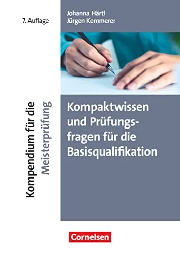 Erfolgreich im Beruf - Kompendium für die Meisterprüfung (7. Auflage) - Industrie: Umfassendes Fachbuch mit Kompaktwissen und Prüfungsfragen zur optimalen Vorbereitung auf die Meisterprüfung.