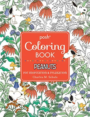 Peanuts for Inspiration & Relaxation (Posh Coloring Books, Band 21)