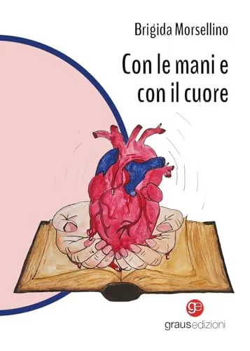 Con le mani e con il cuore (Gli specchi di Narciso)
