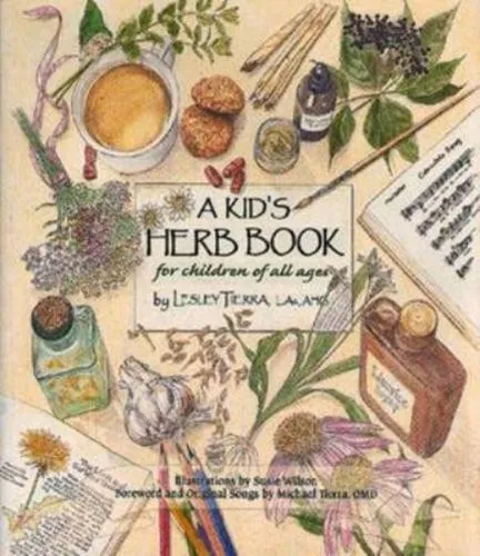 A Kid's Herb Book von Lesley Tierra - Buch über Kräuter für Kinder, ideal für kleine Entdecker und Naturfreunde, Taschenbuch für 24.49 €