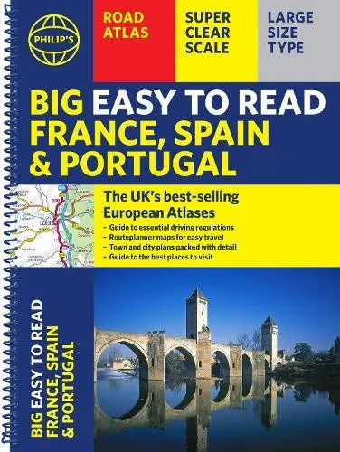 Philip's Big Easy to Read France, Spain & Portugal Road Atlas: (Traveller's