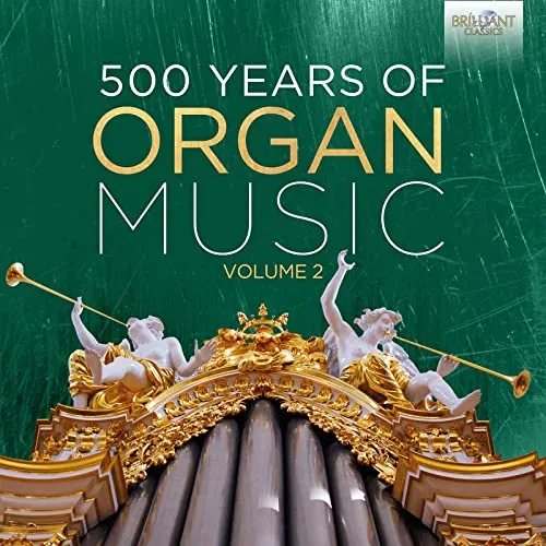 Years of Organ Music Vol.2 500