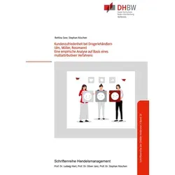 Kundenzufriedenheit bei Drogeriehändlern (dm Müller Rossmann) von Bettina Seer/ Stephan Rüschen / BoD - Books on Demand / Buch