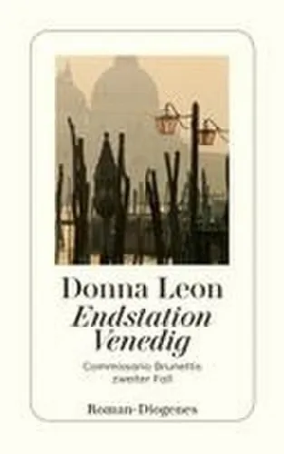 Endstation Venedig. Commissario Brunettis zweiter Fall, Donna Leon