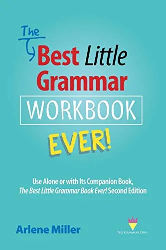 The Best Little Grammar Workbook Ever!: Use Alone or with Its Companion Book, The Best Little Grammar Book Ever! Second Edition