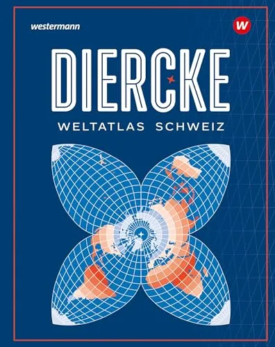 Diercke Weltatlas - Ausgabe 2025 für die Schweiz (Diercke Weltatlas: Ausgabe für die Schweiz 2025)