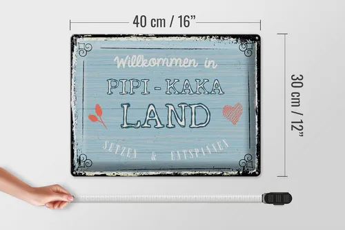 Femer GmbH Metallschild Spruch 30x40 cm Willkommen in Pipi Kaka Land setzen und entspannen, (1 St), gewölbte Oberfläche, abgerundete Ecken, umgeschlagene Kanten
