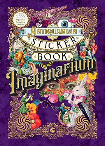 The Antiquarian Sticker Book: Imaginarium - Album mit einer einzigartigen Sammlung von illustrierten Aufklebern, ideal für Kreative und Sammler, die Nostalgie und Kunst lieben.