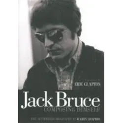 Jack Bruce Composing Himself: Die autorisierte Biografie von Harry Shapiro - Bücher über das Leben des legendären Musikers, 336 Seiten voller Einblicke und Geschichten, ideal für Musikliebhaber und Biografie-Fans.