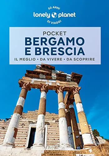 Bergamo e Brescia Pocket (Guide EDT/Lonely Planet. Pocket)