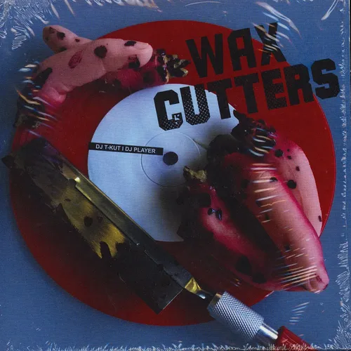 DJ T-Kut & DJ Player - Wax Cutters Black Vinyl Edition (2019 - EU - Original)