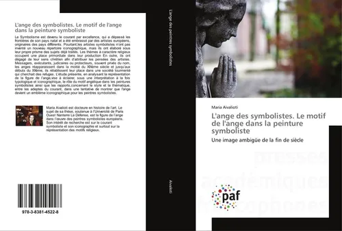 L'ange des symbolistes. Le motif de l'ange dans la peinture symboliste Maria Aiv