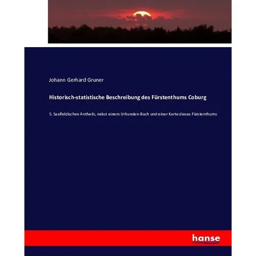 Hansebooks Historisch-statistische Beschreibung des Fürstenthums Coburg (Deutsch, Johann Gerhard Gruner, 2017) (55865954)