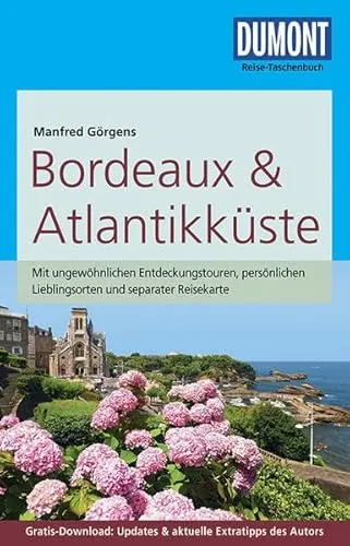 DuMont Reise-Taschenbuch Reiseführer Bordeaux & Atlantikküste: mit Online-Updates als Gratis-Download