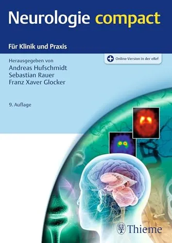 Neurologie compact: Medizinisches Nachschlagewerk - Medizin, kompaktes Nachschlagewerk für schnelle Informationen und fundierte Diagnosen in der Neurologie.