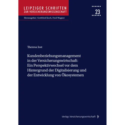VVW Jost:Kundenbeziehungsmanagement in der (Theresa Jost, 2022) (41270073)