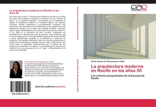 La arquitectura moderna en Recife en los años 50 Alcília Afonso de Albuquerque e