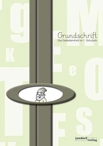 Grundschrift Selbstlernheft 1. Schuljahr, Jandorf Verlag, Peter Wachendorf