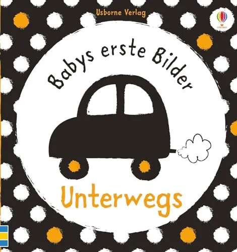 Babys erste Bilder: Unterwegs: ab 1 Monat (Babys-erste-Bilder-Reihe)