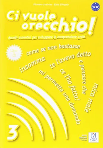 CI VUOLE ORECCHIO 3 ALUM+CD(9788861821071): Libro & CD-audio 3