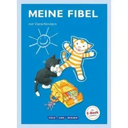 Meine Fibel - Ausgabe 2015 - 1. Schuljahr - Deutsch Schulbücher - Fibel mit Viererfenster, inklusive Lernstandsheft und Anlauttabelle für einen optimalen Lernstart.