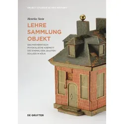 Lehre - Sammlung - Objekt von Henrike Stein / Walter de Gruyter / Buch