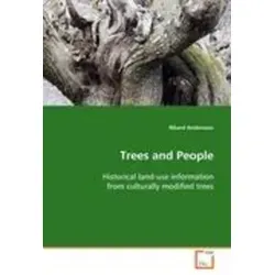 Trees and People Historical land-use information from culturally  modified trees