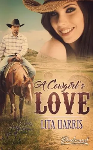 A Cowgirl's Love (Bluebonnet Cowboy Romance, Band 3)