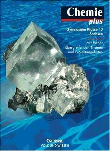 Chemie plus - Gymnasium Sachsen - Vergriffene Ausgabe: 10. Buch Cornelsen: VWV