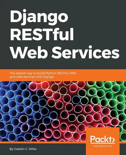 Gastón C. Hillar | Django RESTFul Web Services | Taschenbuch | Englisch (2018)