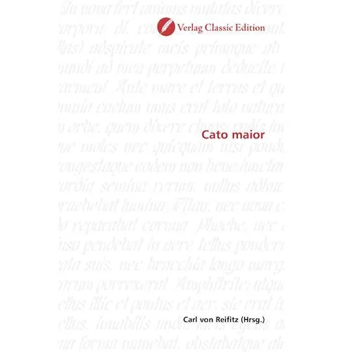 Classic Edition Cato maior (Carl von Reifitz, 2010) (55401440)